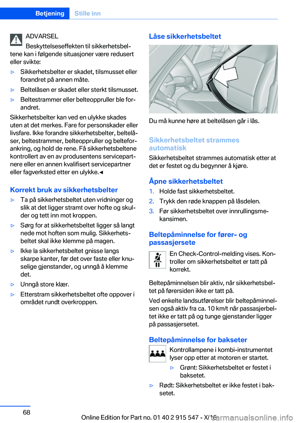 BMW X5 2017  InstruksjonsbØker (in Norwegian) �A�D�V�A�R�S�E�L
�B�e�s�k�y�t�t�e�l�s�e�s�e�f�f�e�k�t�e�n� �t�i�l� �s�i�k�k�e�r�h�e�t�s�b�e�lj
�t�e�n�e� �k�a�n� �i� �f�