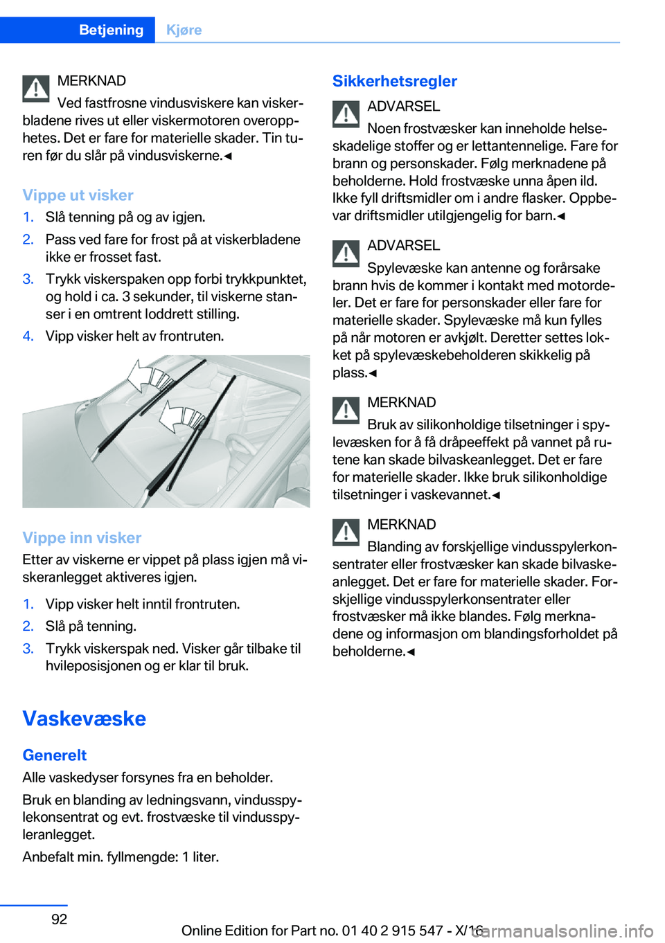 BMW X5 2017  InstruksjonsbØker (in Norwegian) �M�E�R�K�N�A�D
�V�e�d� �f�a�s�t�f�r�o�s�n�e� �v�i�n�d�u�s�v�i�s�k�e�r�e� �k�a�n� �v�i�s�k�e�rj
�b�l�a�d�e�n�e� �r�i�v�e�s� �u�t� �e�l�l�e�r� �v�i�s�k�e�r�m�o�t�o�r�e�n� �o�v�e�r�o�p�pj
�h�e�t�e�s�.�