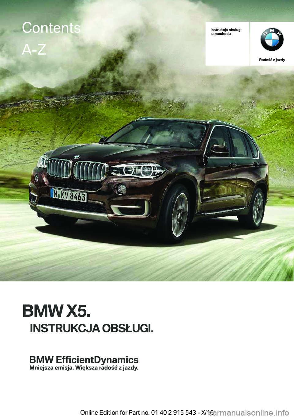 BMW X5 2017  Instrukcja obsługi (in Polish) �I�n�s�t�r�u�k�c�j�a��o�b�s�ł�u�g�i
�s�a�m�o�c�h�o�d�u
�R�a�d�o�