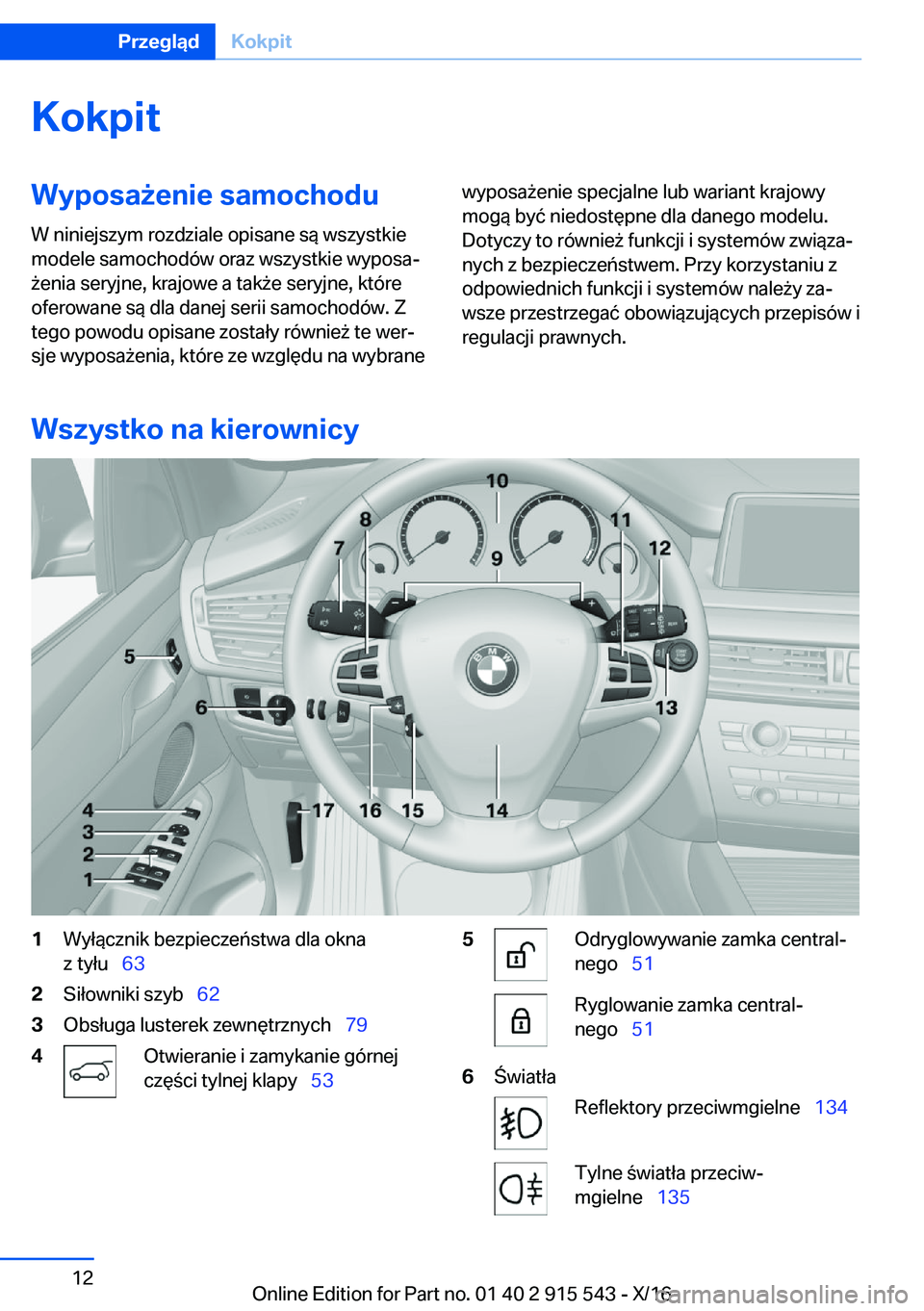 BMW X5 2017  Instrukcja obsługi (in Polish) �K�o�k�p�i�t�W�y�p�o�s�a9�e�n�i�e��s�a�m�o�c�h�o�d�u�W� �n�i�n�i�e�j�s�z�y�m� �r�o�z�d�z�i�a�l�e� �o�p�i�s�a�n�e� �s�