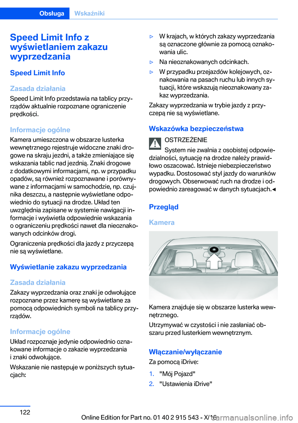 BMW X5 2017  Instrukcja obsługi (in Polish) �S�p�e�e�d��L�i�m�i�t��I�n�f�o��z
�w�y�w�i�e�t�l�a�n�i�e�m��z�a�k�a�z�u
�w�y�p�r�z�e�d�z�a�n�i�a
�S�p�e�e�d��L�i�m�i�t��I�n�f�o
�Z�a�s�a�d�a��d�z�i�a�ł�a�n�i�a
�S�p�e�e�d� �L�i�m�i�t� �I�n�f