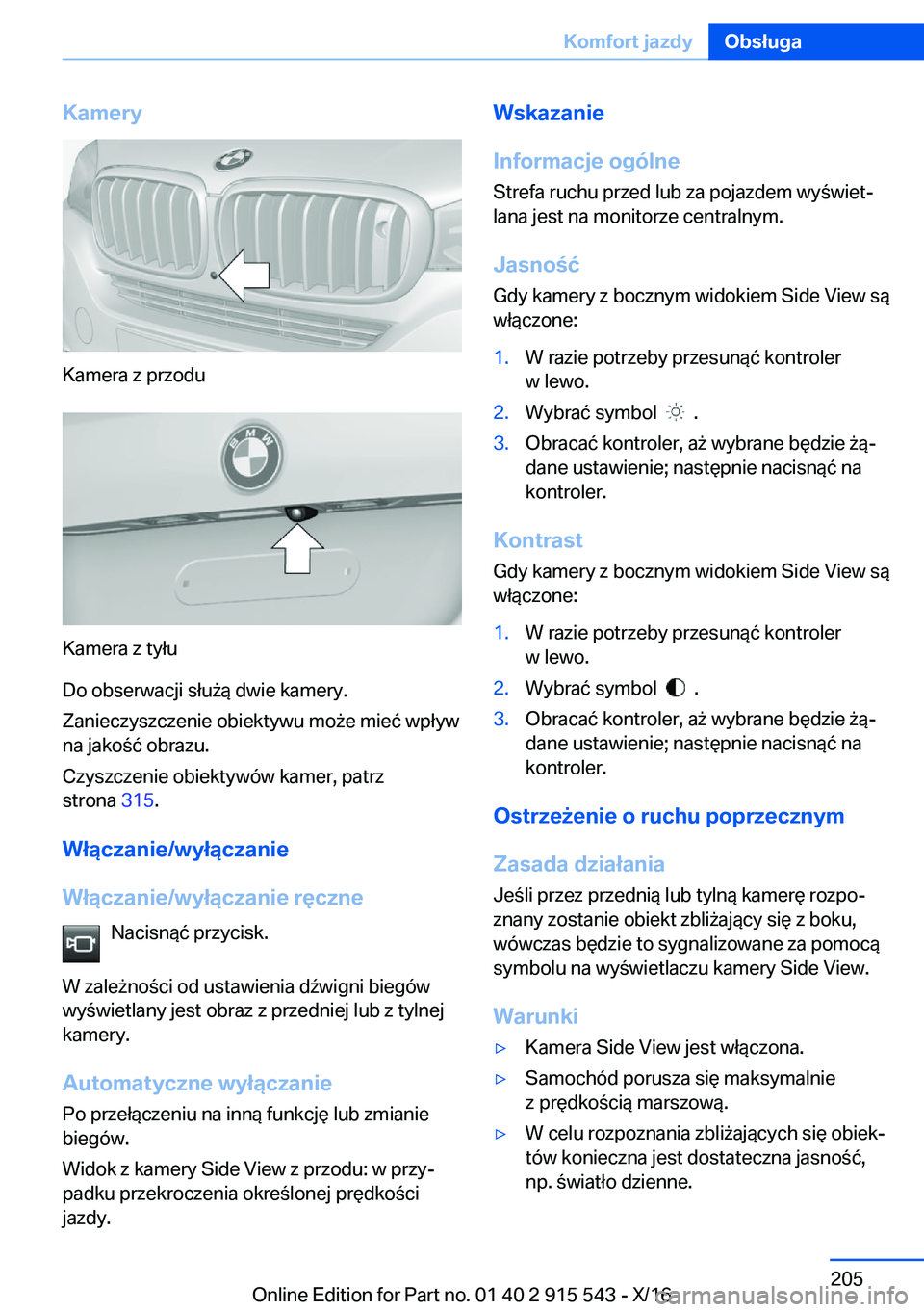 BMW X5 2017  Instrukcja obsługi (in Polish) �K�a�m�e�r�y
�K�a�m�e�r�a� �z� �p�r�z�o�d�u
�K�a�m�e�r�a� �z� �t�y�ł�u
�D�o� �o�b�s�e�r�w�a�c�j�i� �s�ł�u 9�