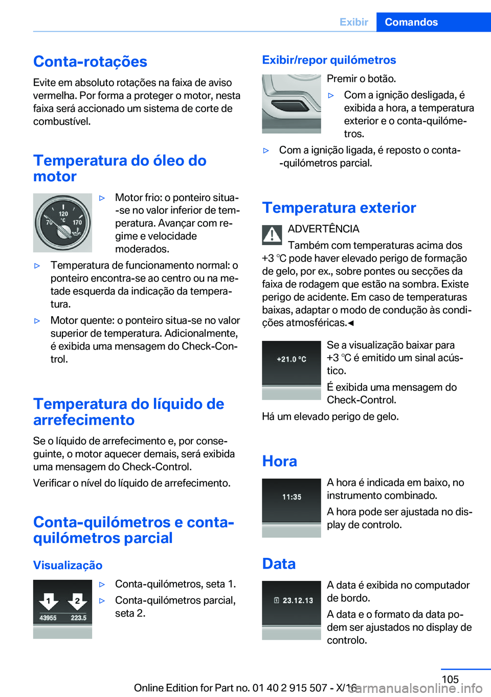 BMW X5 2017  Manual do condutor (in Portuguese) �C�o�n�t�a�-�r�o�t�a�
