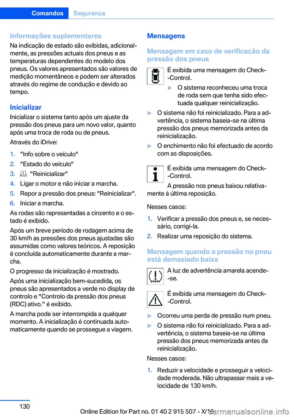 BMW X5 2017  Manual do condutor (in Portuguese) �I�n�f�o�r�m�a�