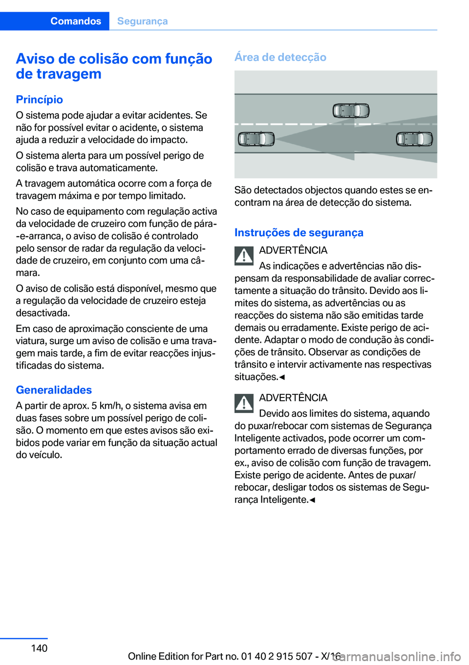 BMW X5 2017  Manual do condutor (in Portuguese) �A�v�i�s�o��d�e��c�o�l�i�s�ã�o��c�o�m��f�u�n�