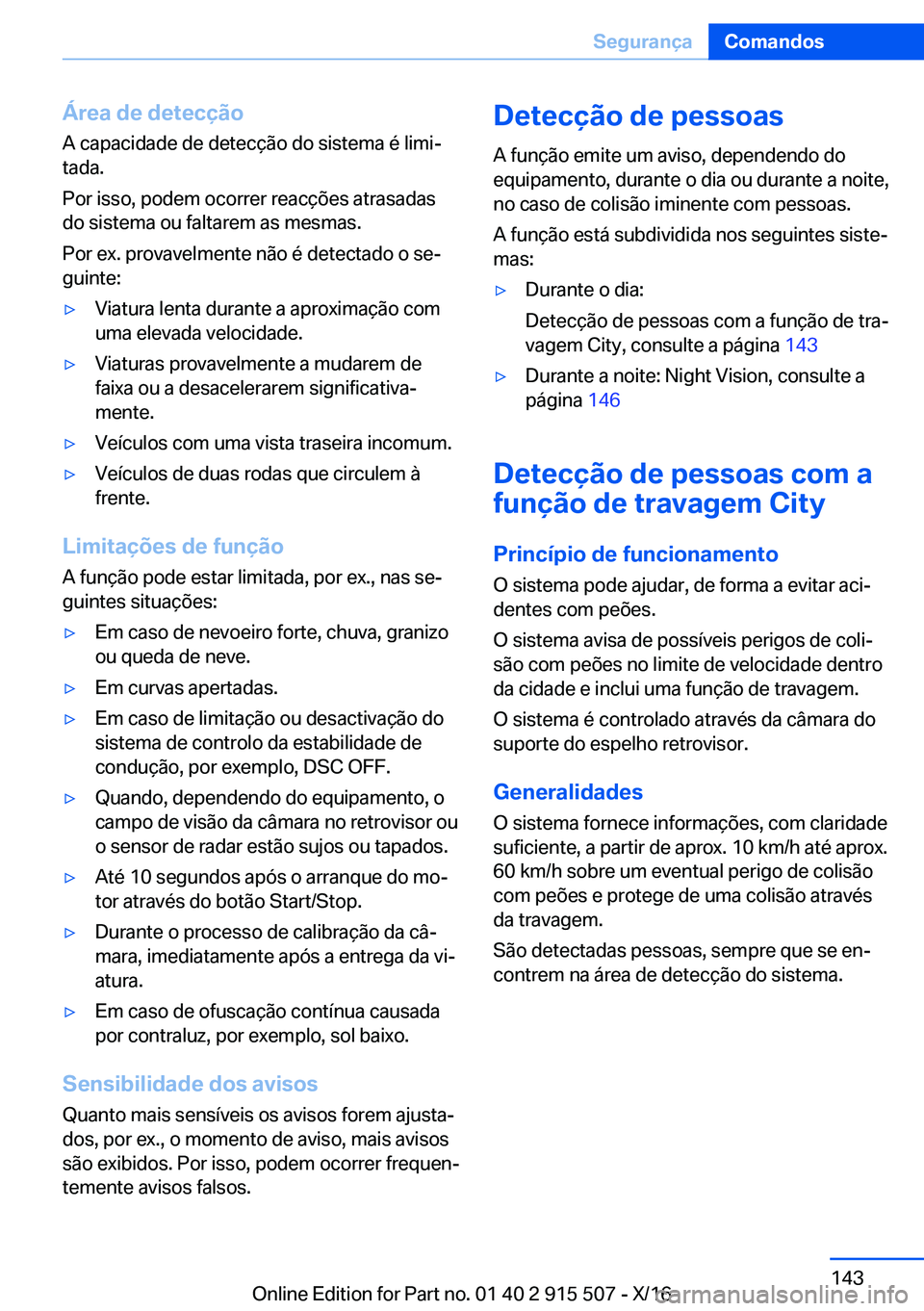 BMW X5 2017  Manual do condutor (in Portuguese) �Á�r�e�a��d�e��d�e�t�e�c�