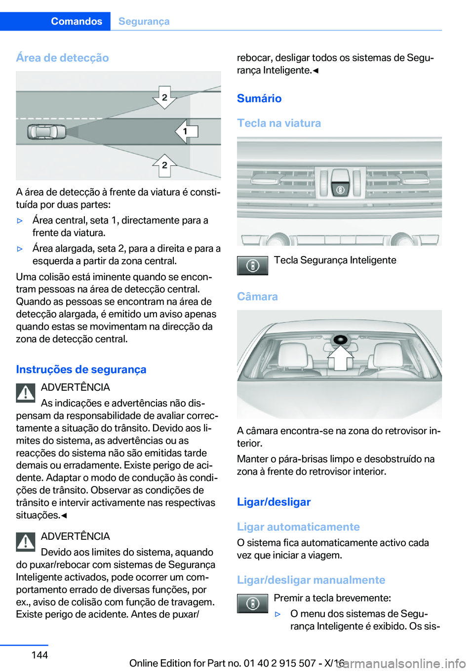BMW X5 2017  Manual do condutor (in Portuguese) �Á�r�e�a��d�e��d�e�t�e�c�