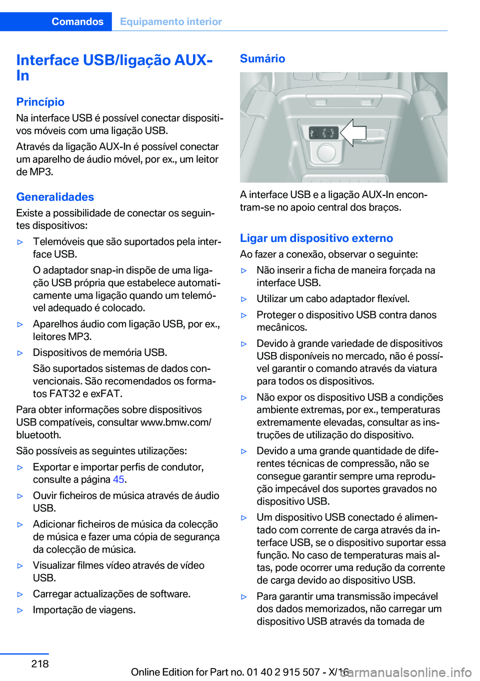 BMW X5 2017  Manual do condutor (in Portuguese) �I�n�t�e�r�f�a�c�e��U�S�B�/�l�i�g�a�
