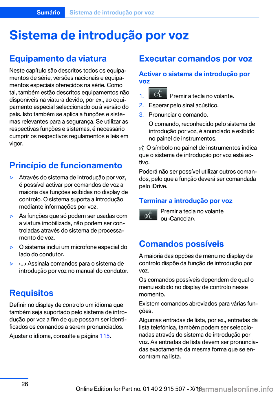 BMW X5 2017  Manual do condutor (in Portuguese) �S�i�s�t�e�m�a��d�e��i�n�t�r�o�d�u�