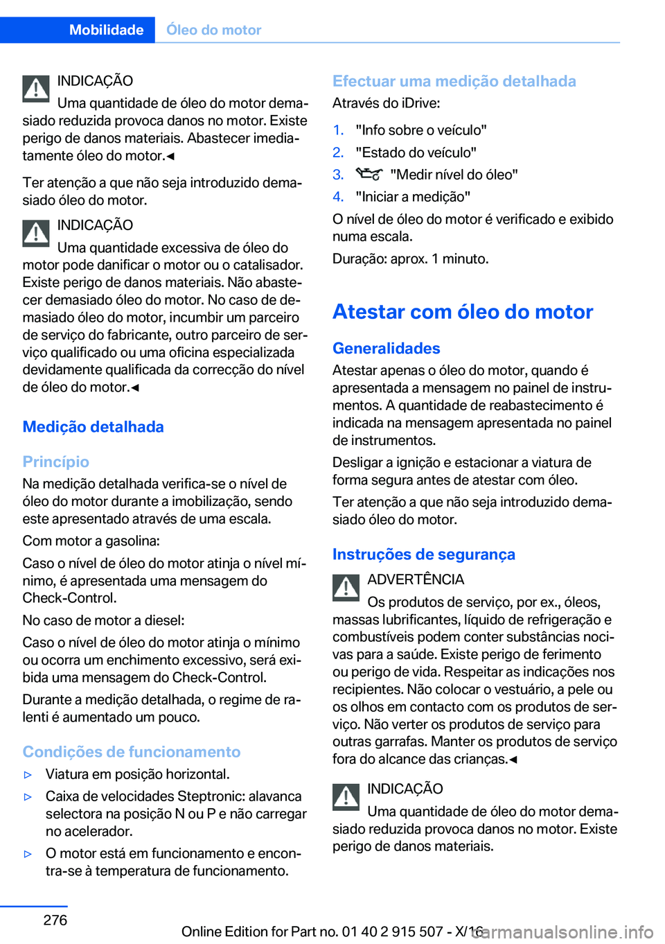 BMW X5 2017  Manual do condutor (in Portuguese) �I�N�D�I�C�A�
