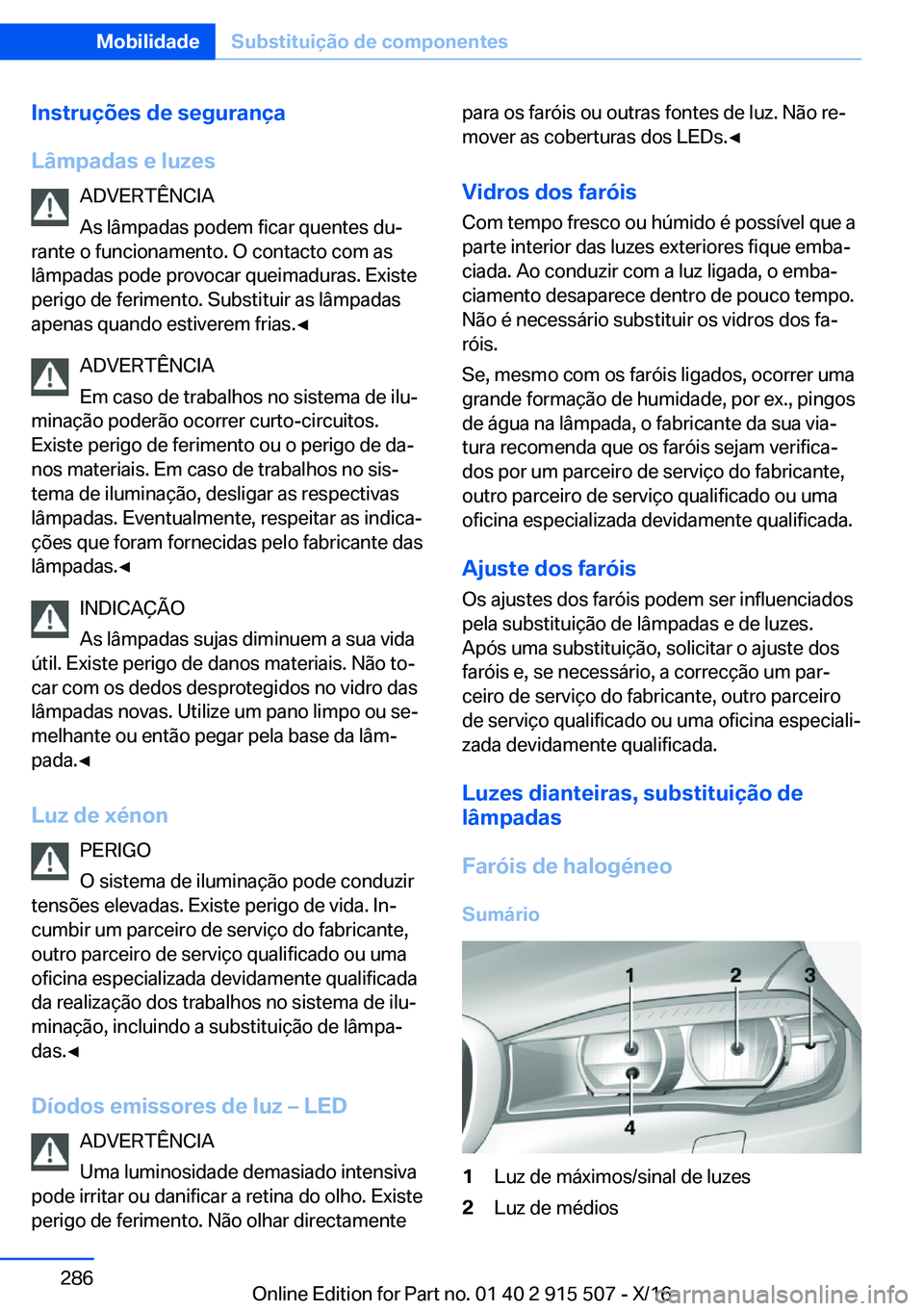 BMW X5 2017  Manual do condutor (in Portuguese) �I�n�s�t�r�u�