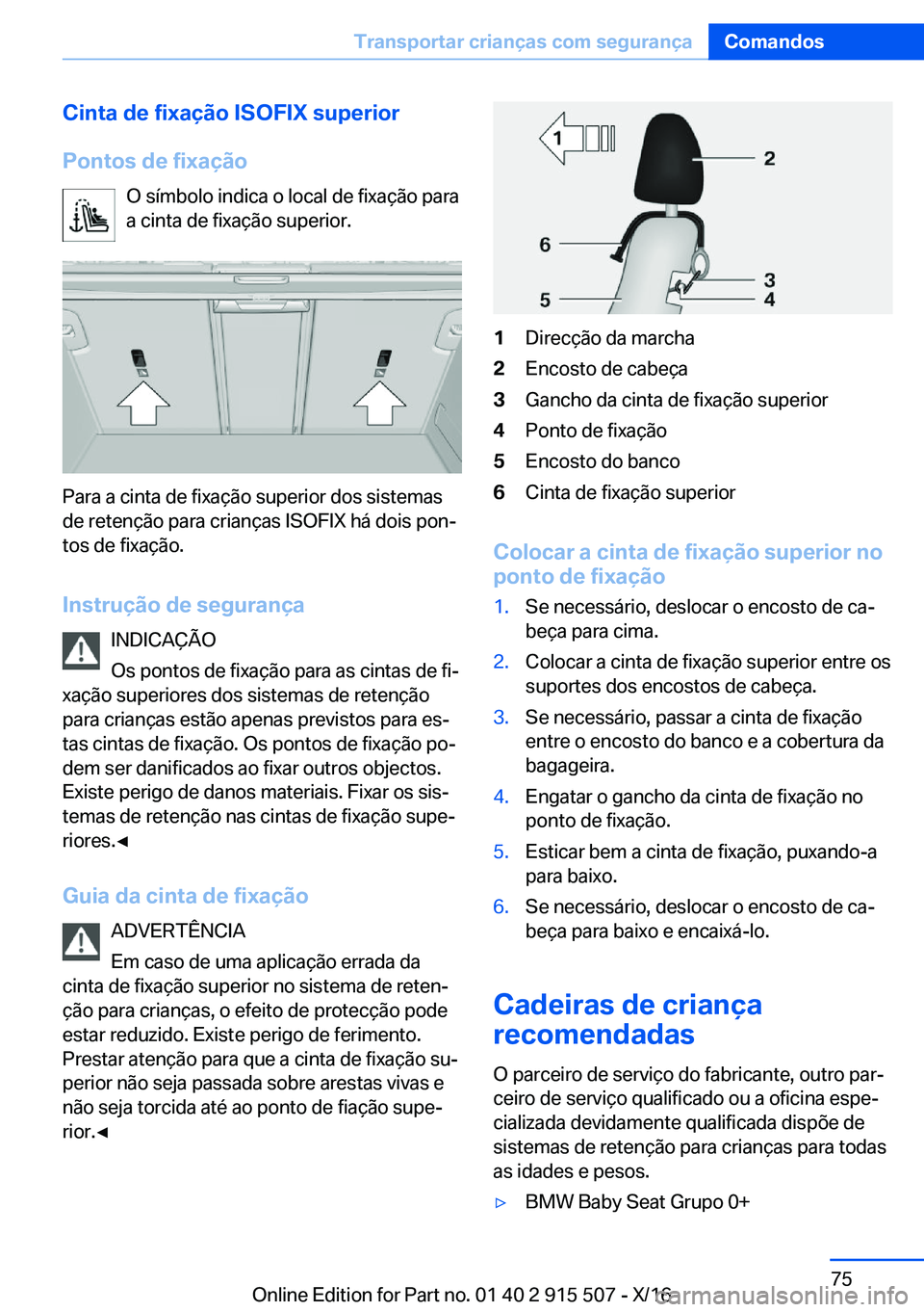 BMW X5 2017  Manual do condutor (in Portuguese) �C�i�n�t�a��d�e��f�i�x�a�