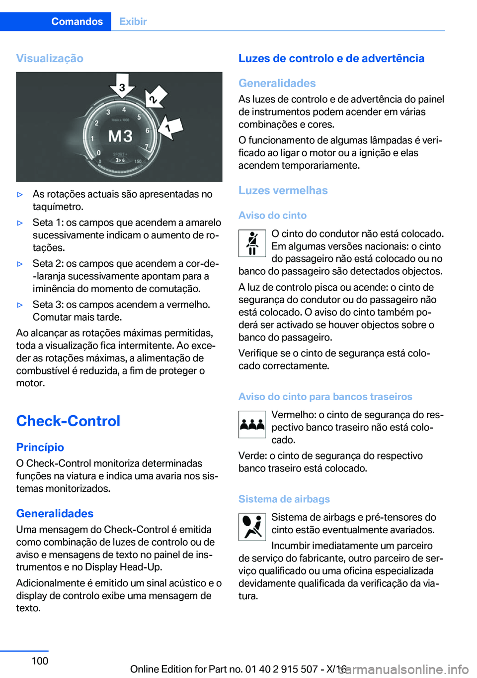 BMW X5 2017  Manual do condutor (in Portuguese) �V�i�s�u�a�l�i�z�a�