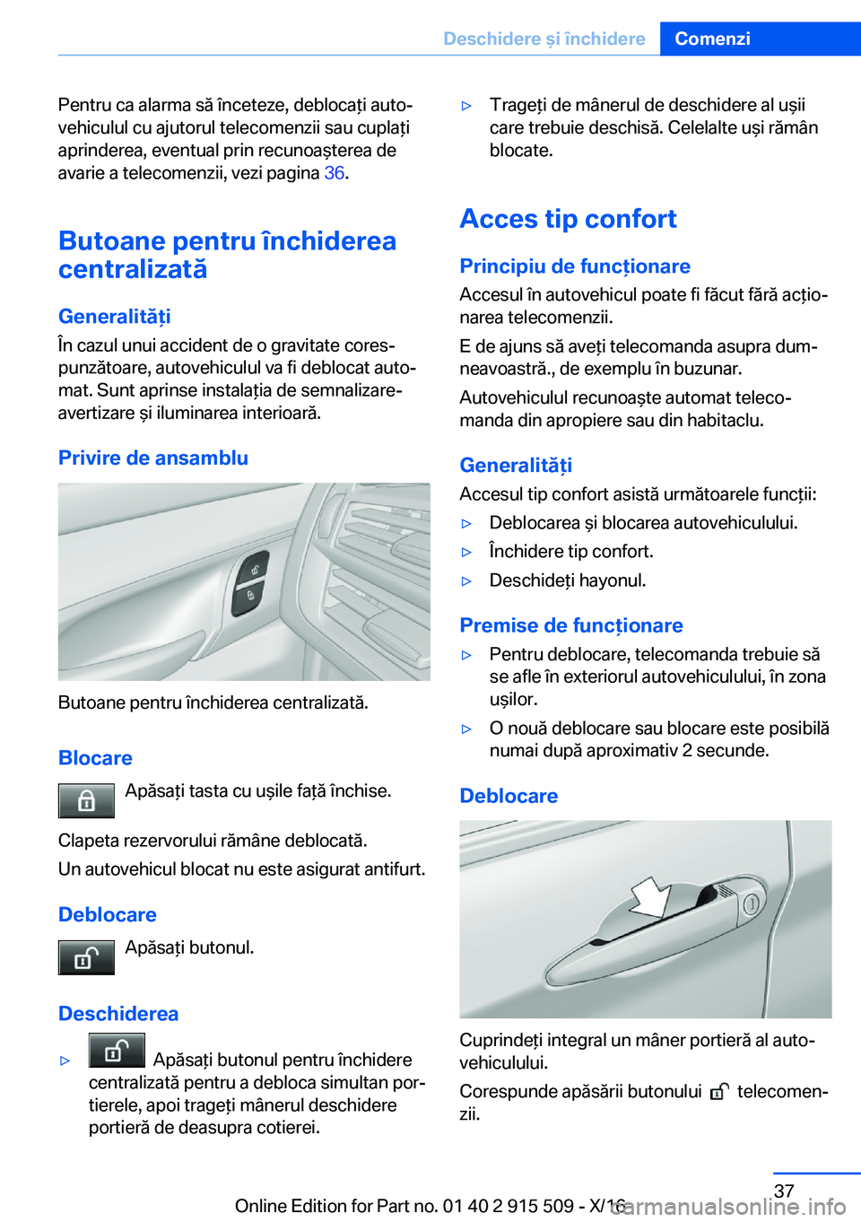 BMW X5 2017  Ghiduri De Utilizare (in Romanian) �P�e�n�t�r�u� �c�a� �a�l�a�r�m�a� �s�