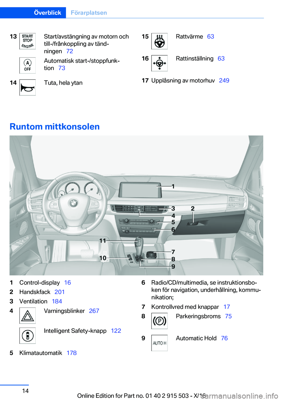 BMW X5 2017  InstruktionsbÖcker (in Swedish) �1�3�S�t�a�r�t�/�a�v�s�t�ä�n�g�n�i�n�g� �a�v� �m�o�t�o�r�n� �o�c�h
�t�i�l�l�-�/�f�r�å�n�k�o�p�p�l�i�n�g� �a�v� �t�ä�n�dj
�n�i�n�g�e�n\_ �7�2�A�u�t�o�m�a�t�i�s�k� �s�t�a�r�t�-�/�s�t�o�p�p�f�u�n�k