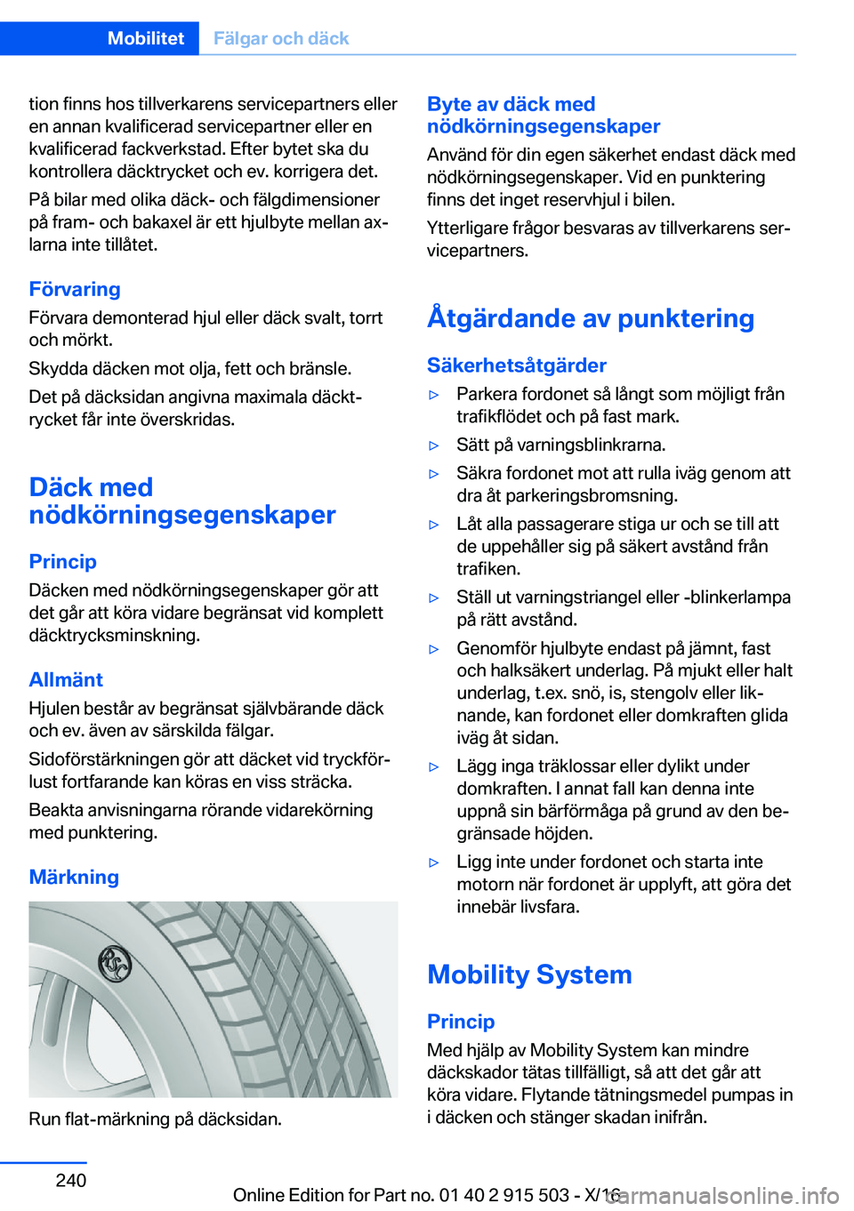 BMW X5 2017  InstruktionsbÖcker (in Swedish) �t�i�o�n� �f�i�n�n�s� �h�o�s� �t�i�l�l�v�e�r�k�a�r�e�n�s� �s�e�r�v�i�c�e�p�a�r�t�n�e�r�s� �e�l�l�e�r
�e�n� �a�n�n�a�n� �k�v�a�l�i�f�i�c�e�r�a�d� �s�e�r�v�i�c�e�p�a�r�t�n�e�r� �e�l�l�e�r� �e�n
�k�v�a�l