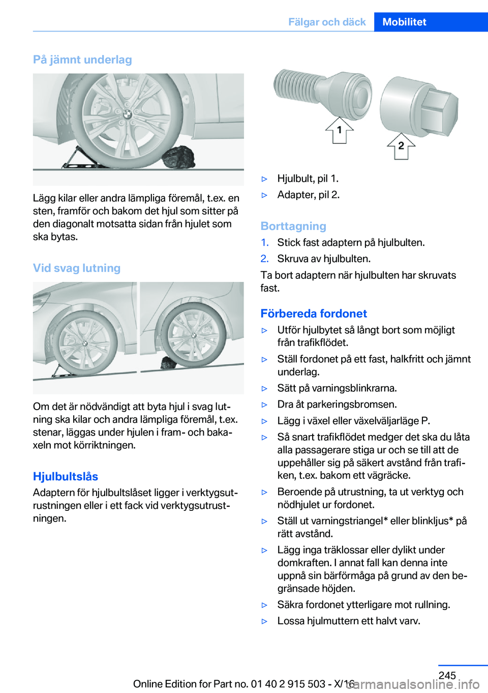 BMW X5 2017  InstruktionsbÖcker (in Swedish) �P�å��j�ä�m�n�t��u�n�d�e�r�l�a�g
�L�ä�g�g� �k�i�l�a�r� �e�l�l�e�r� �a�n�d�r�a� �l�ä�m�p�l�i�g�a� �f�ö�r�e�m�å�l�,� �t�.�e�x�.� �e�n�s�t�e�n�,� �f�r�a�m�f�ö�r� �o�c�h� �b�a�k�o�m� �d�e�t� �h�j