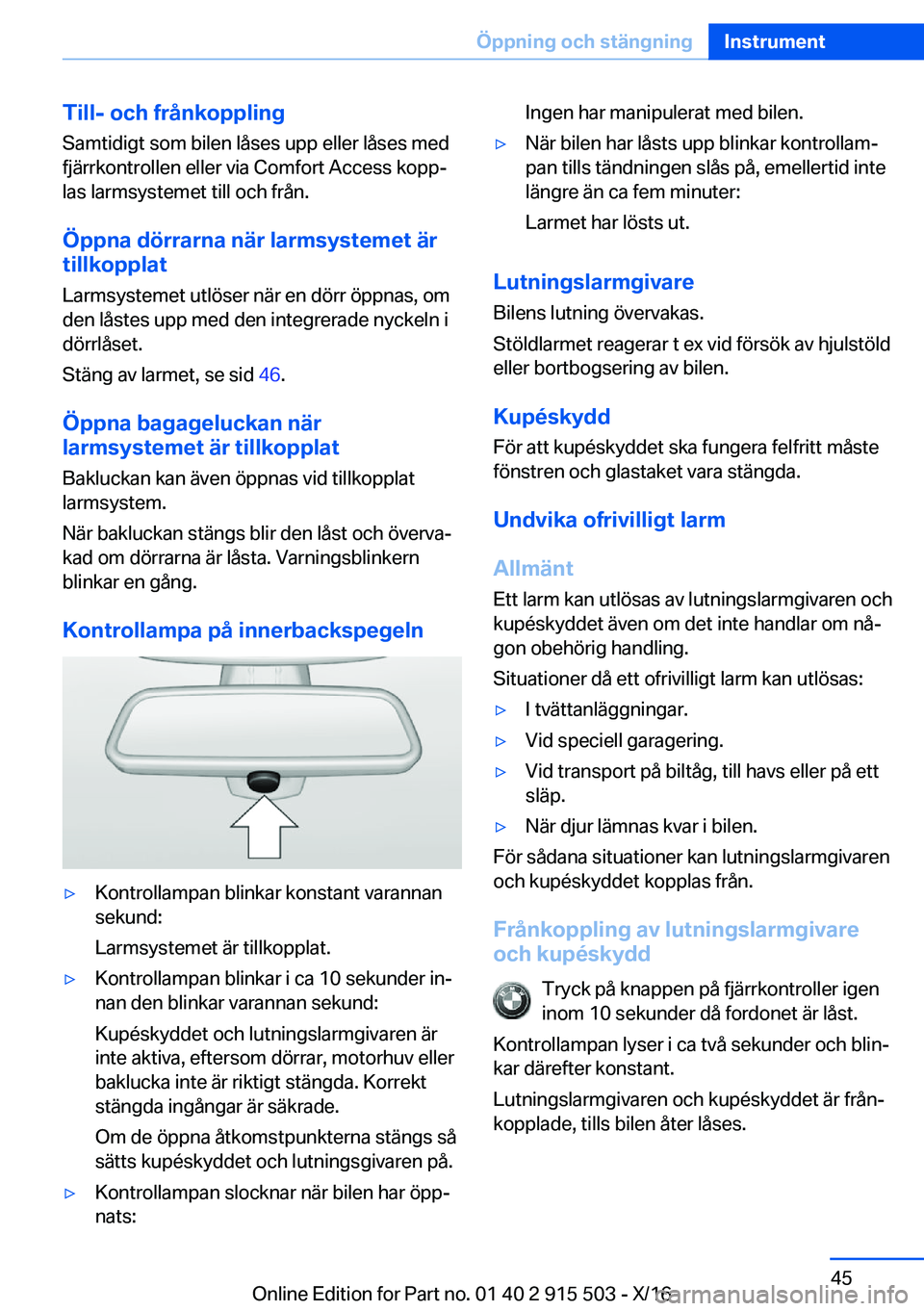 BMW X5 2017  InstruktionsbÖcker (in Swedish) �T�i�l�l�-��o�c�h��f�r�å�n�k�o�p�p�l�i�n�g
�S�a�m�t�i�d�i�g�t� �s�o�m� �b�i�l�e�n� �l�å�s�e�s� �u�p�p� �e�l�l�e�r� �l�å�s�e�s� �m�e�d
�f�j�ä�r�r�k�o�n�t�r�o�l�l�e�n� �e�l�l�e�r� �v�i�a� �C�o�m�f