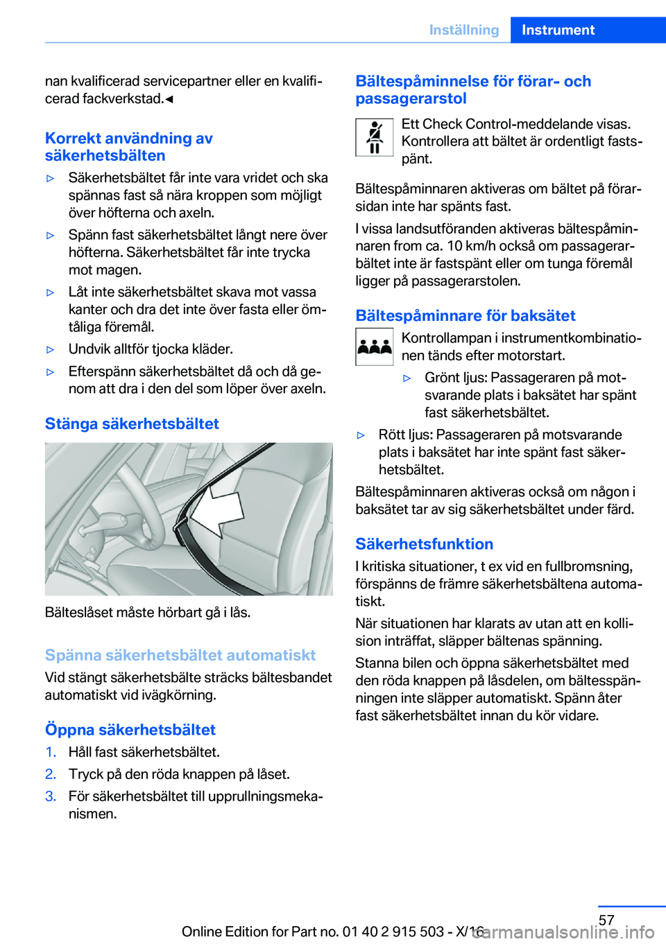 BMW X5 2017  InstruktionsbÖcker (in Swedish) �n�a�n� �k�v�a�l�i�f�i�c�e�r�a�d� �s�e�r�v�i�c�e�p�a�r�t�n�e�r� �e�l�l�e�r� �e�n� �k�v�a�l�i�f�ij
�c�e�r�a�d� �f�a�c�k�v�e�r�k�s�t�a�d�.'