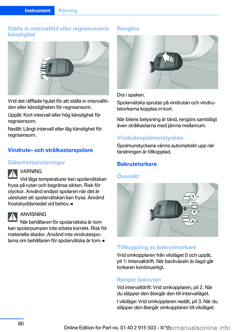 BMW X5 2017  InstruktionsbÖcker (in Swedish) �S�t�ä�l�l�a��i�n��i�n�t�e�r�v�a�l�l�t�i�d��e�l�l�e�r��r�e�g�n�s�e�n�s�o�r�n�s
�k�ä�n�s�l�i�g�h�e�t
�V�r�i�d� �d�e�t� �r�ä�f�f�l�a�d�e� �h�j�u�l�e�t� �f�ö�r� �a�t�t� �s�t�ä�l�l�a� �i�n� �i�n�