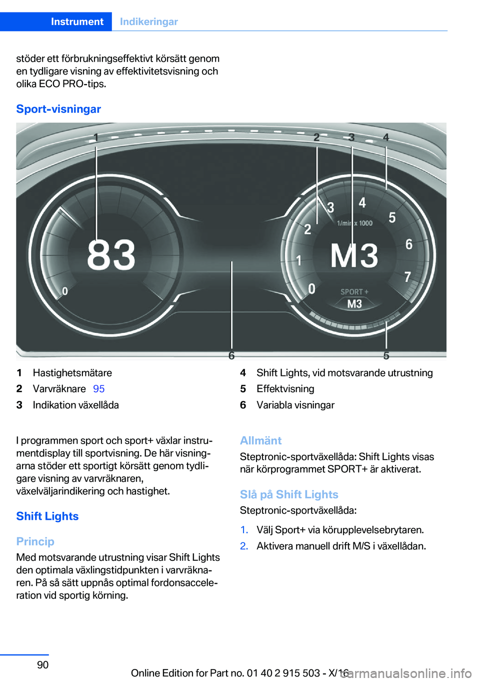 BMW X5 2017  InstruktionsbÖcker (in Swedish) �s�t�ö�d�e�r� �e�t�t� �f�ö�r�b�r�u�k�n�i�n�g�s�e�f�f�e�k�t�i�v�t� �k�ö�r�s�ä�t�t� �g�e�n�o�m
�e�n� �t�y�d�l�i�g�a�r�e� �v�i�s�n�i�n�g� �a�v� �e�f�f�e�k�t�i�v�i�t�e�t�s�v�i�s�n�i�n�g� �o�c�h
�o�l�i