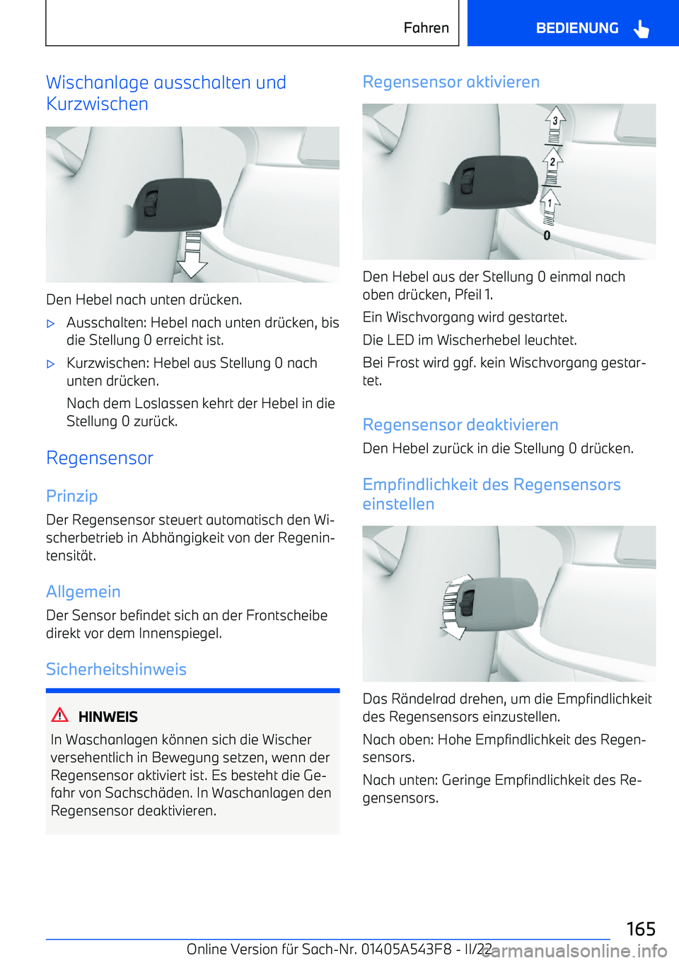 BMW X5 M 2022 Betriebsanleitungen (in German) Wischanlage ausschalten und
Kurzwischen
Den Hebel nach unten dr BMW X5 M 2022 Betriebsanleitungen (in German) Wischanlage ausschalten und
Kurzwischen
Den Hebel nach unten dr