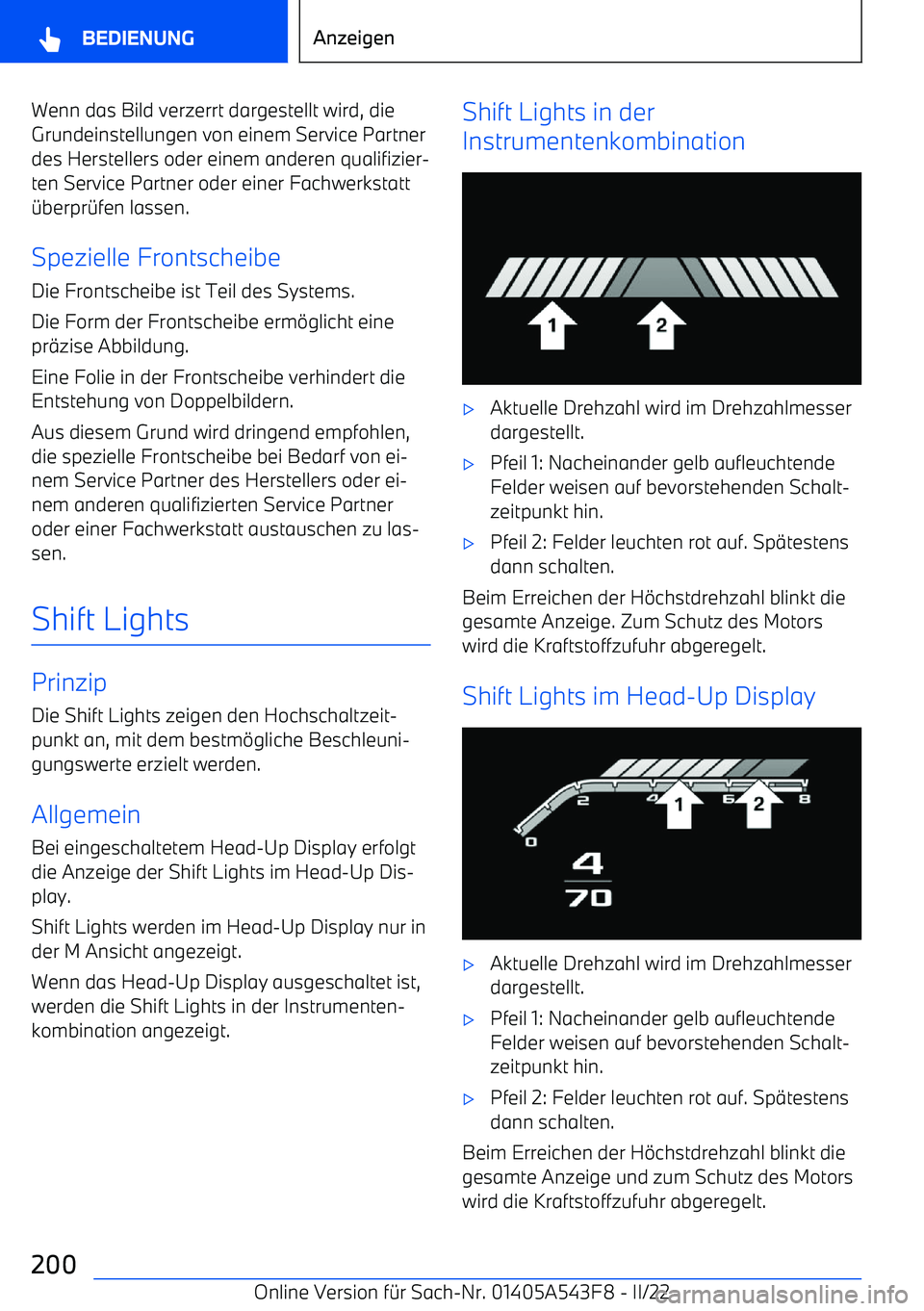 BMW X5 M 2022  Betriebsanleitungen (in German) Wenn das Bild verzerrt dargestellt wird, dieGrundeinstellungen von einem Service Partner
des Herstellers oder einem anderen qualifizier