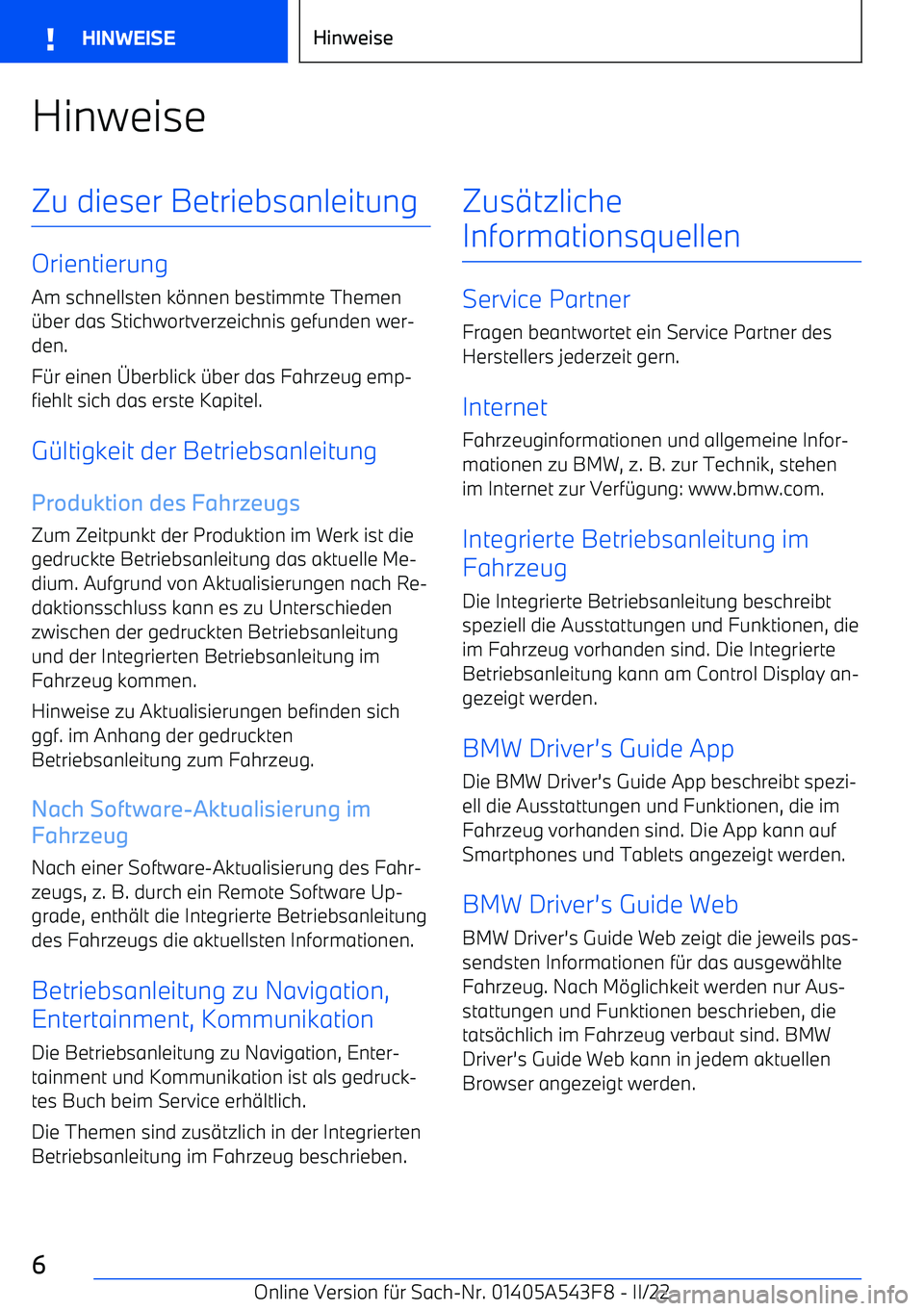 BMW X5 M 2022  Betriebsanleitungen (in German) HinweiseZu dieser Betriebsanleitung
OrientierungAm schnellsten k