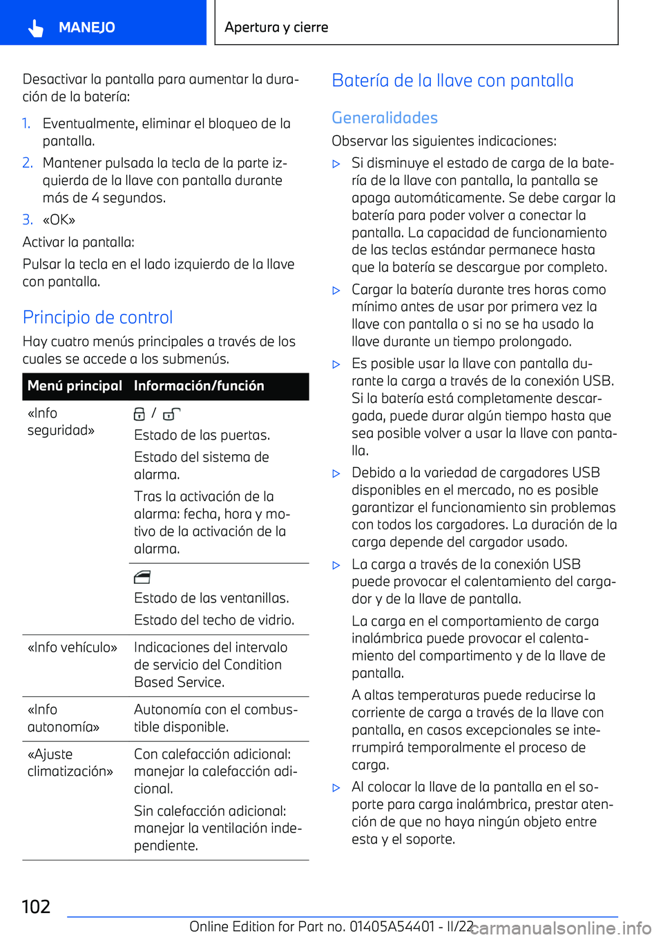BMW X5 M 2022  Manuales de Empleo (in Spanish) Desactivar la pantalla para aumentar la dura