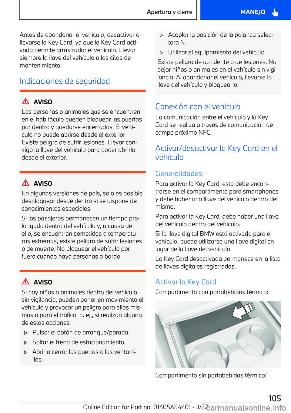 BMW X5 M 2022  Manuales de Empleo (in Spanish) Antes de abandonar el veh