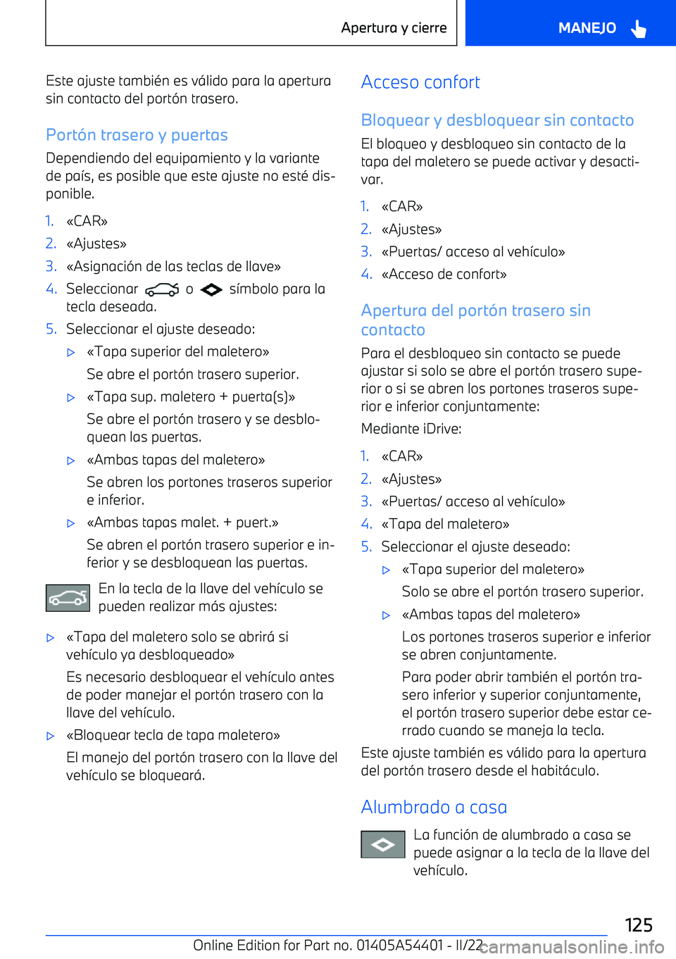 BMW X5 M 2022  Manuales de Empleo (in Spanish) Este ajuste tambi