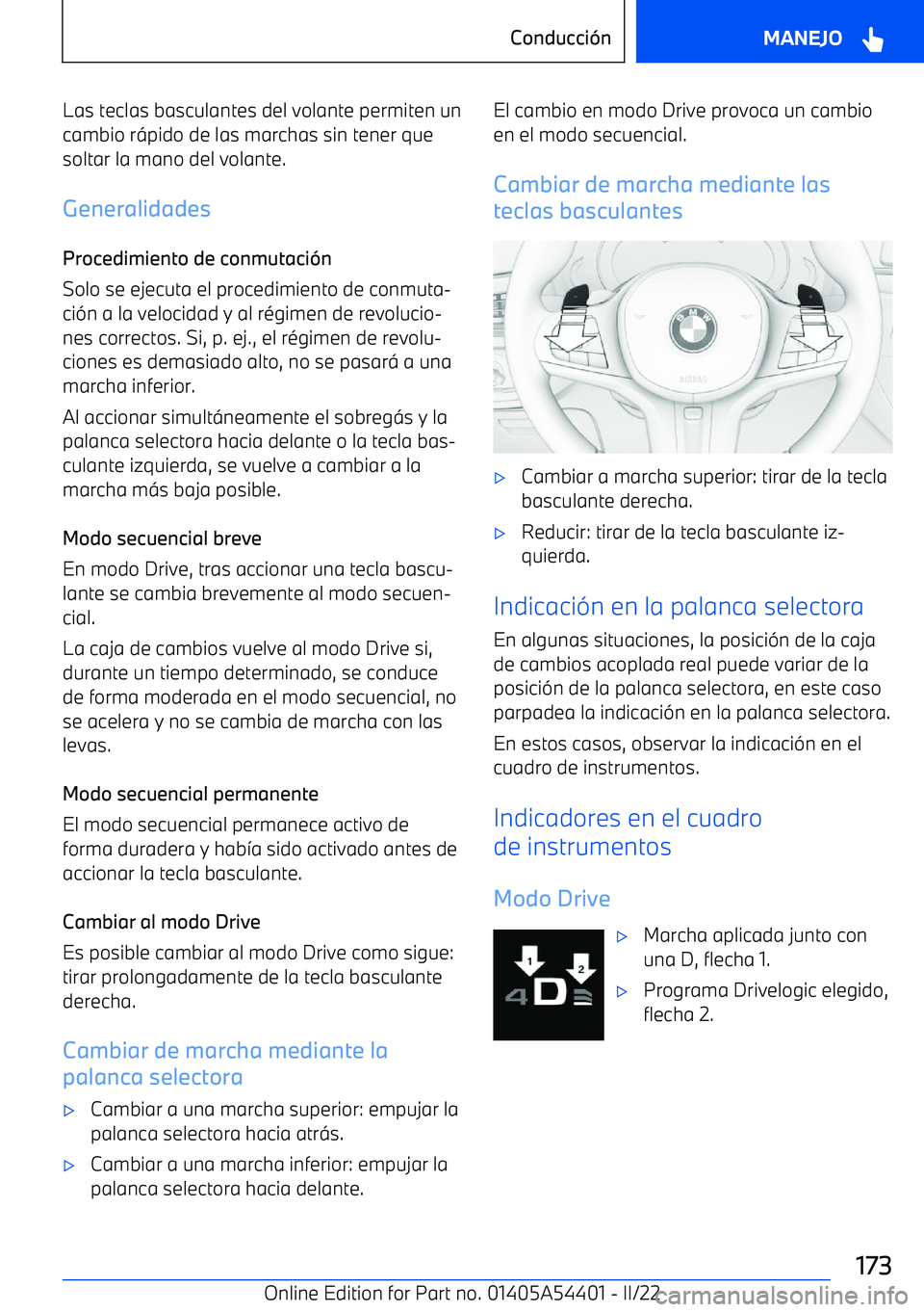 BMW X5 M 2022  Manuales de Empleo (in Spanish) Las teclas basculantes del volante permiten uncambio r