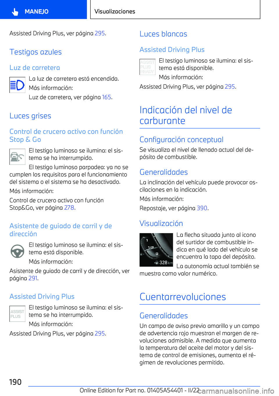 BMW X5 M 2022 Manuales de Empleo (in Spanish) Assisted Driving Plus, ver p BMW X5 M 2022 Manuales de Empleo (in Spanish) Assisted Driving Plus, ver p
