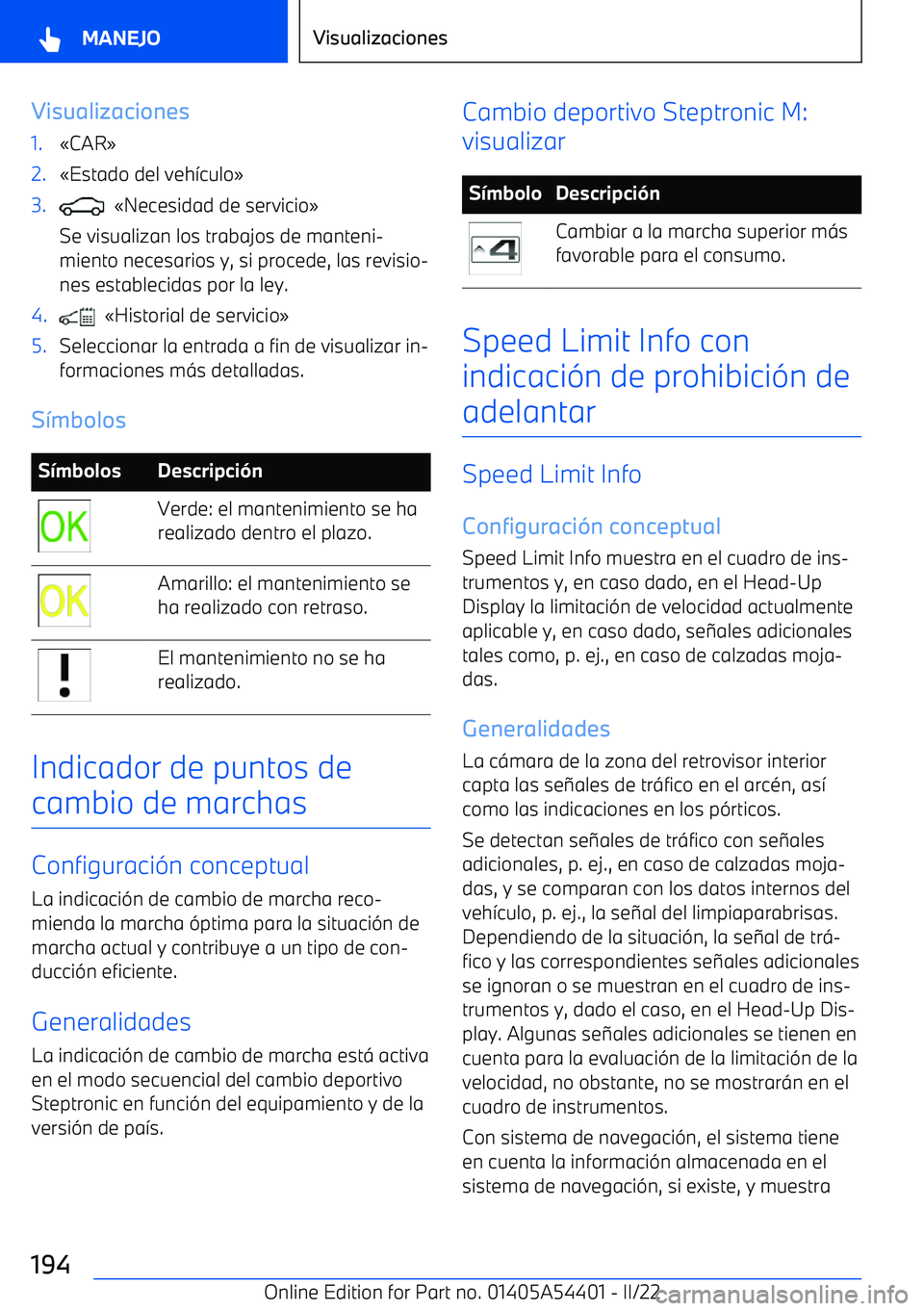 BMW X5 M 2022 Manuales de Empleo (in Spanish) Visualizaciones1. BMW X5 M 2022 Manuales de Empleo (in Spanish) Visualizaciones1.