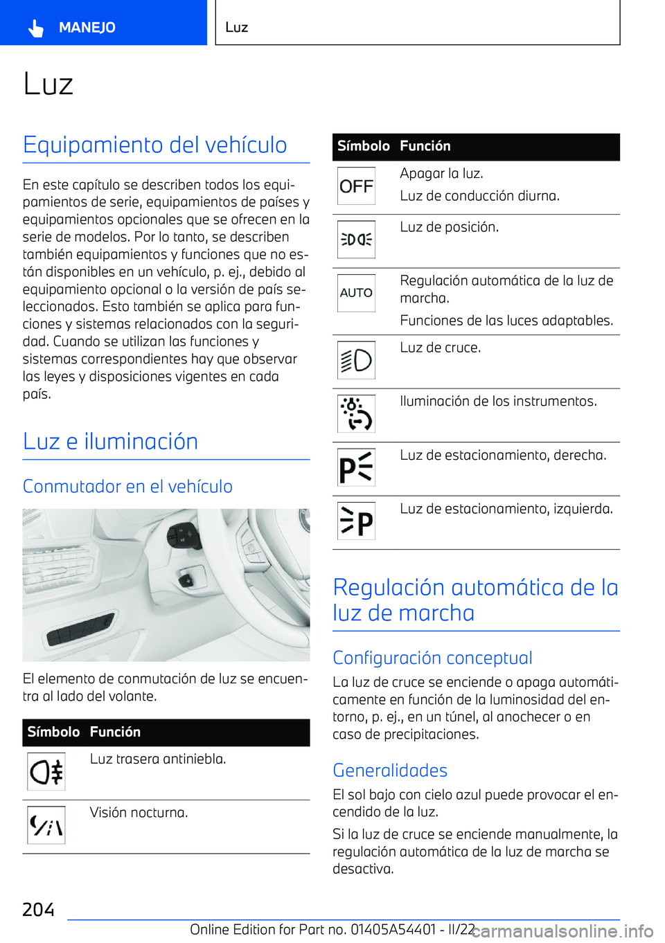 BMW X5 M 2022  Manuales de Empleo (in Spanish) LuzEquipamiento del veh