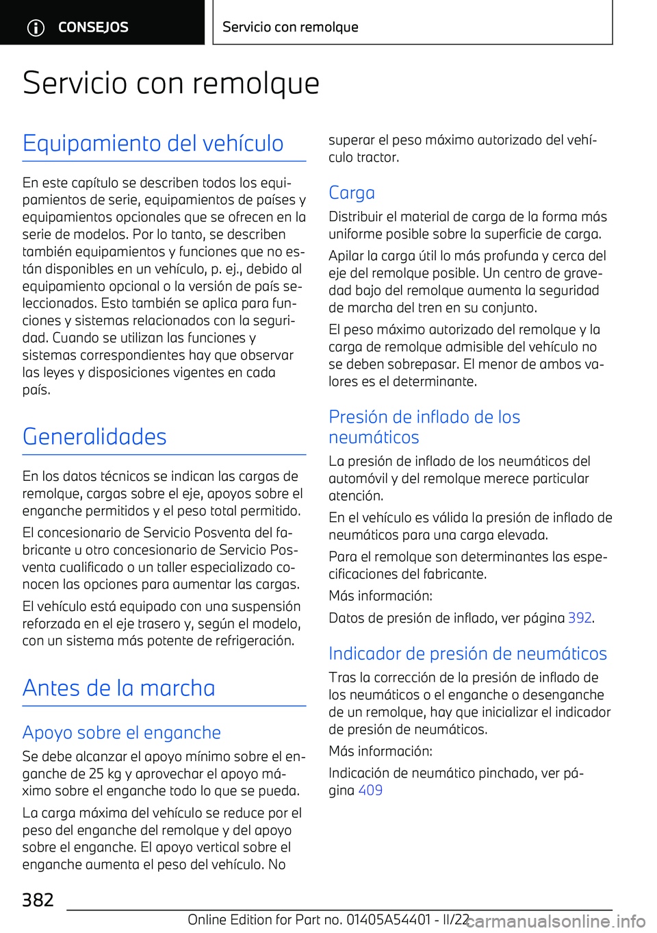 BMW X5 M 2022 Manuales de Empleo (in Spanish) Servicio con remolqueEquipamiento del veh BMW X5 M 2022 Manuales de Empleo (in Spanish) Servicio con remolqueEquipamiento del veh