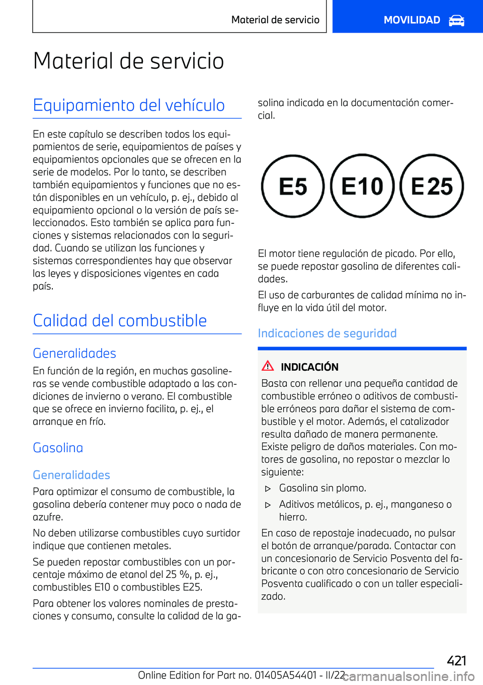 BMW X5 M 2022 Manuales de Empleo (in Spanish) Material de servicioEquipamiento del veh BMW X5 M 2022 Manuales de Empleo (in Spanish) Material de servicioEquipamiento del veh