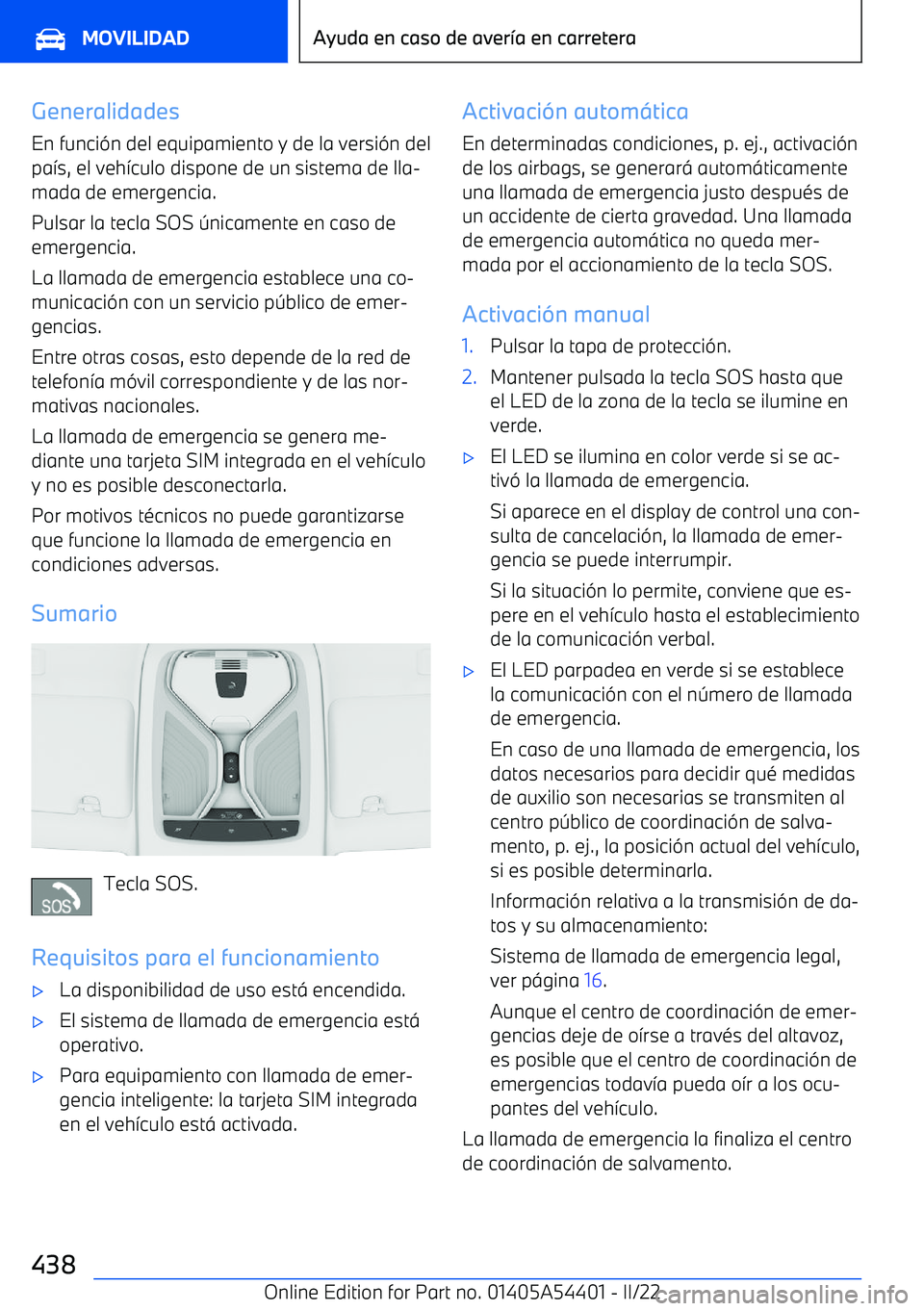 BMW X5 M 2022 Manuales de Empleo (in Spanish) Generalidades
En funci BMW X5 M 2022 Manuales de Empleo (in Spanish) Generalidades
En funci