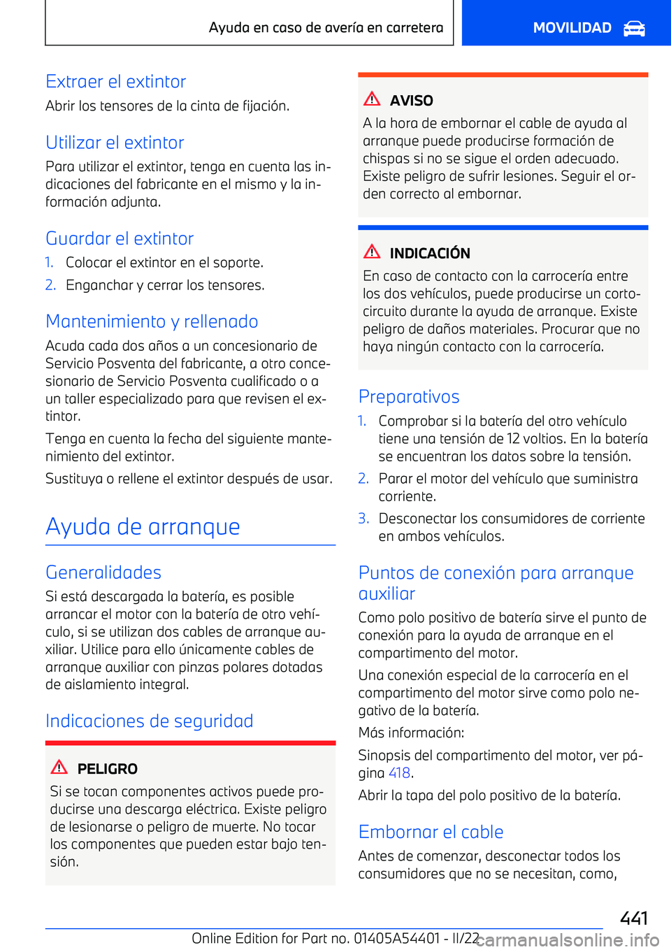 BMW X5 M 2022 Manuales de Empleo (in Spanish) Extraer el extintorAbrir los tensores de la cinta de fijaci BMW X5 M 2022 Manuales de Empleo (in Spanish) Extraer el extintorAbrir los tensores de la cinta de fijaci