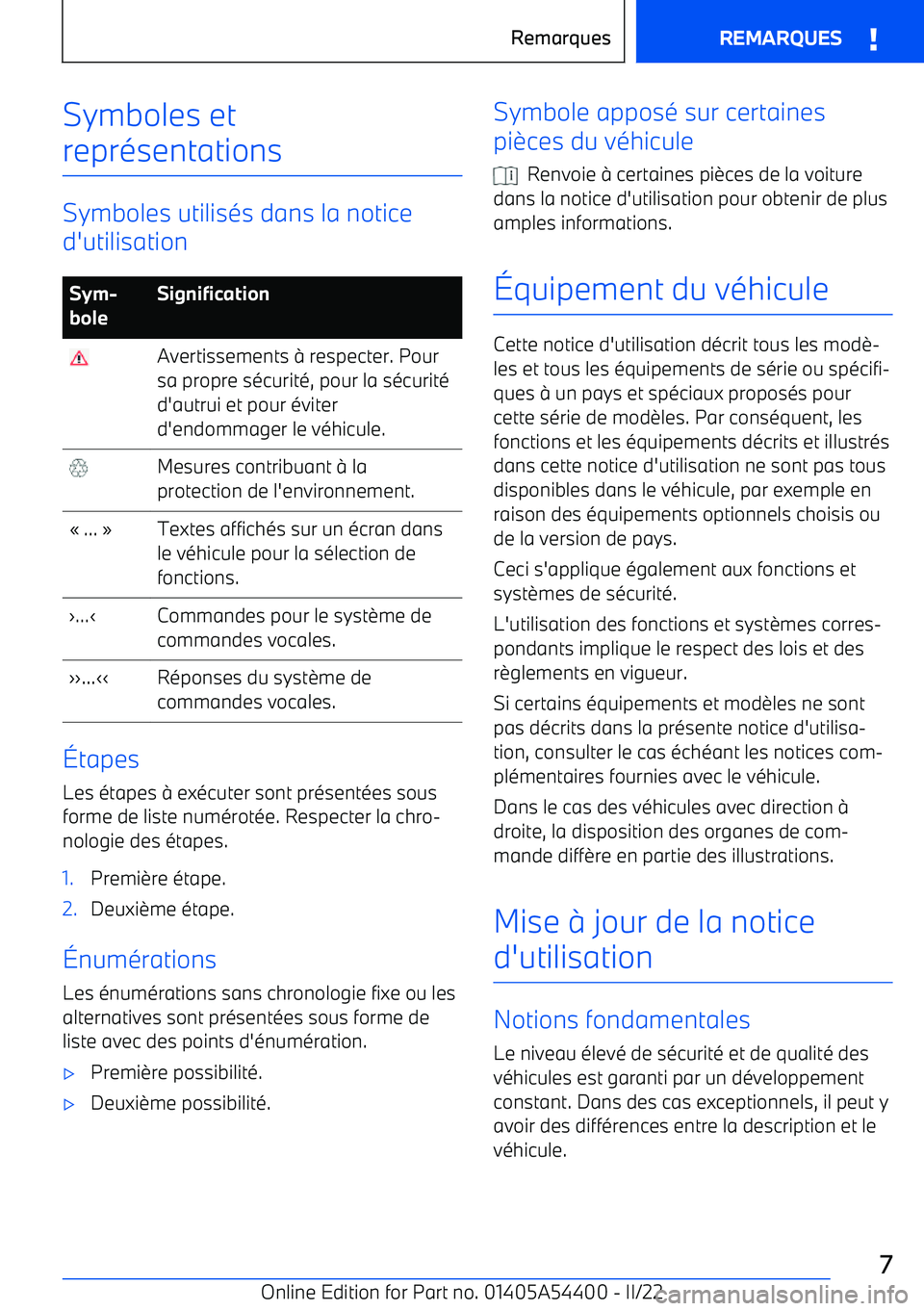 BMW X5 M 2022  Notices Demploi (in French) Symboles et
représentations
Symboles utilisés dans la notice
d