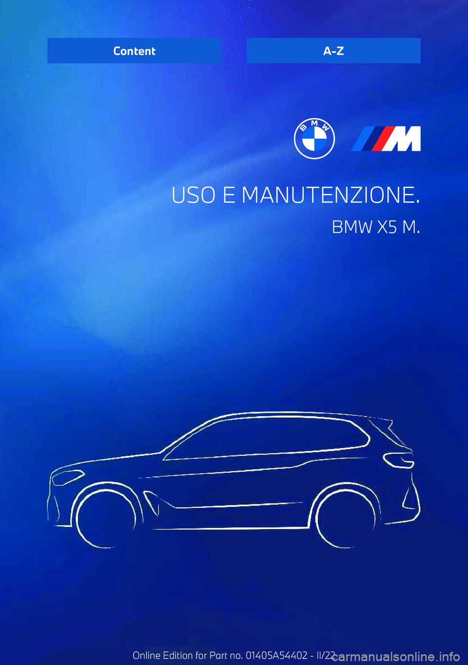 BMW X5 M 2022  Libretti Di Uso E manutenzione (in Italian) USO E MANUTENZIONE.BMW X5 M.ContentA
