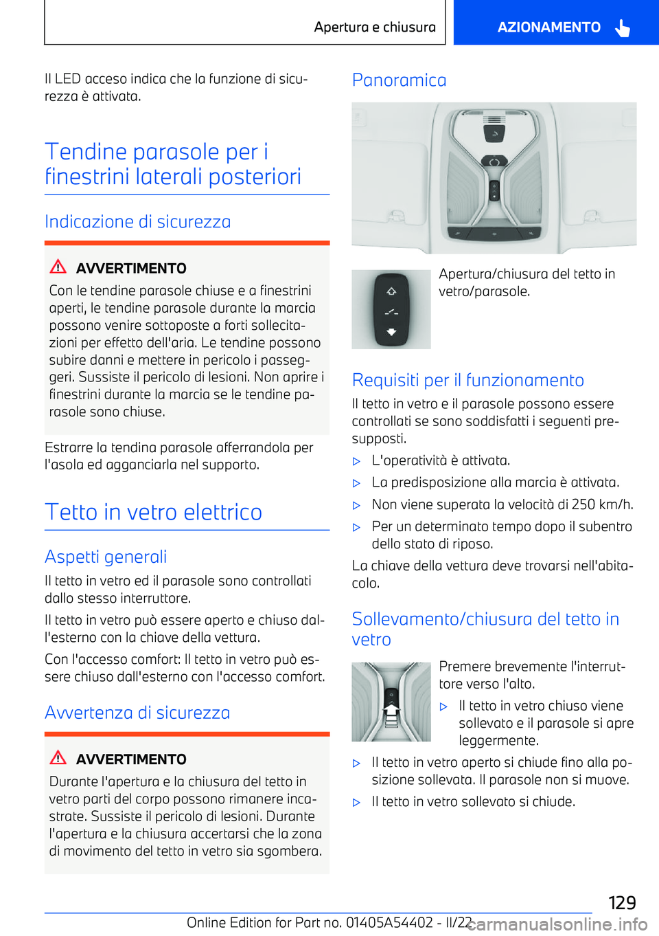 BMW X5 M 2022 Libretti Di Uso E manutenzione (in Italian) Il LED acceso indica che la funzione di sicu BMW X5 M 2022 Libretti Di Uso E manutenzione (in Italian) Il LED acceso indica che la funzione di sicu
