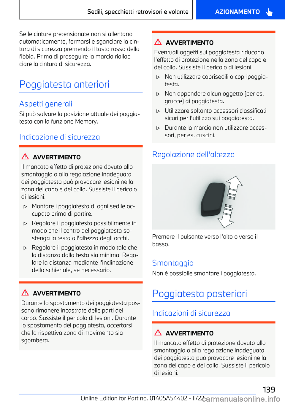 BMW X5 M 2022 Libretti Di Uso E manutenzione (in Italian) Se le cinture pretensionate non si allentano
automaticamente, fermarsi e sganciare la cin BMW X5 M 2022 Libretti Di Uso E manutenzione (in Italian) Se le cinture pretensionate non si allentano
automaticamente, fermarsi e sganciare la cin