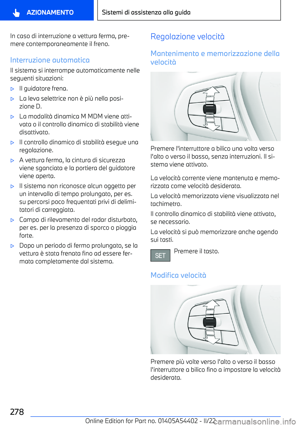 BMW X5 M 2022 Libretti Di Uso E manutenzione (in Italian) In caso di interruzione a vettura ferma, pre BMW X5 M 2022 Libretti Di Uso E manutenzione (in Italian) In caso di interruzione a vettura ferma, pre