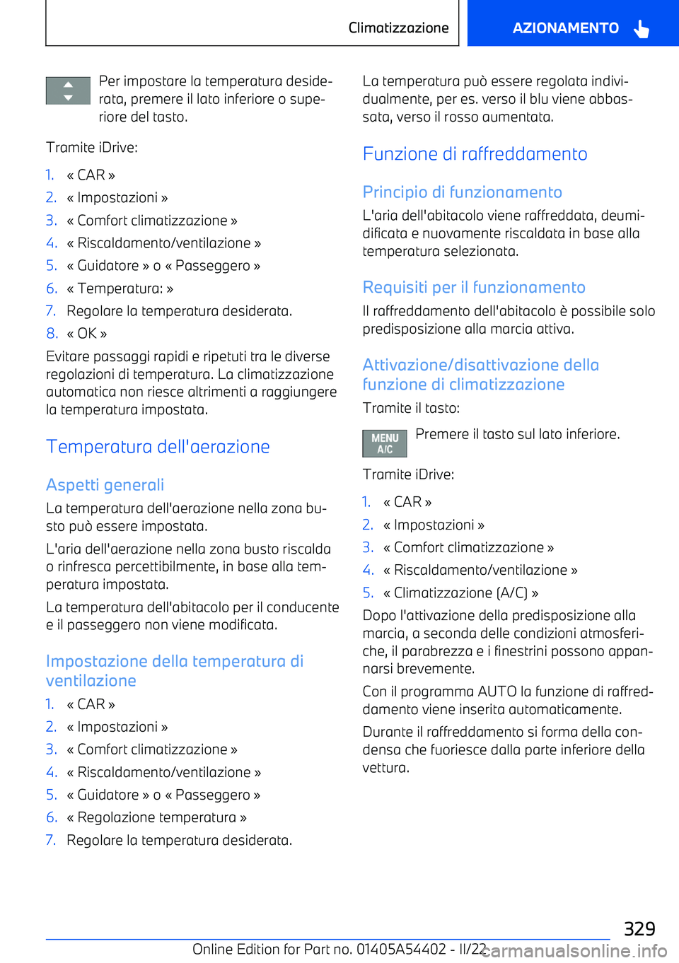 BMW X5 M 2022 Libretti Di Uso E manutenzione (in Italian) Per impostare la temperatura deside BMW X5 M 2022 Libretti Di Uso E manutenzione (in Italian) Per impostare la temperatura deside