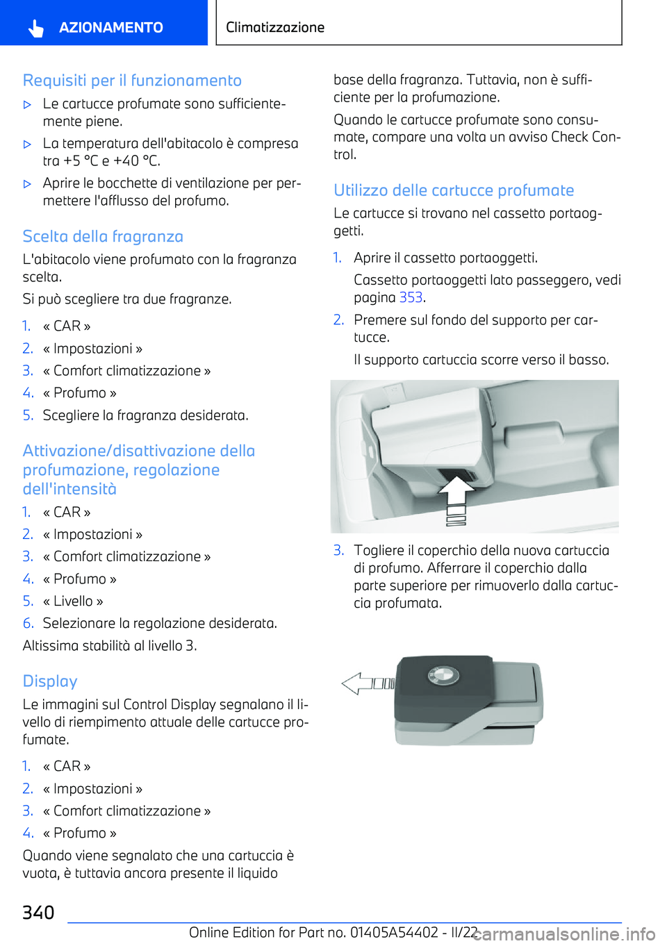 BMW X5 M 2022 Libretti Di Uso E manutenzione (in Italian) Requisiti per il funzionamento BMW X5 M 2022 Libretti Di Uso E manutenzione (in Italian) Requisiti per il funzionamento
