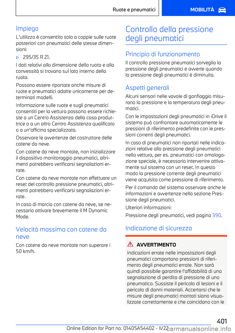 BMW X5 M 2022 Libretti Di Uso E manutenzione (in Italian) Impiego
L BMW X5 M 2022 Libretti Di Uso E manutenzione (in Italian) Impiego
L