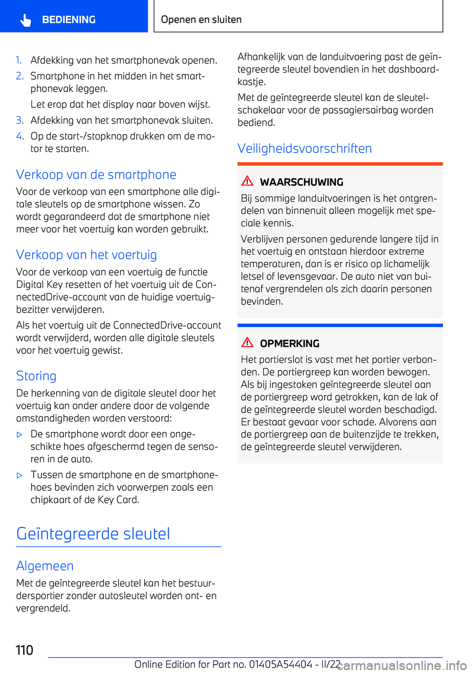 BMW X5 M 2022 Instructieboekjes (in Dutch) 1.Afdekking van het smartphonevak openen.2.Smartphone in het midden in het smart BMW X5 M 2022 Instructieboekjes (in Dutch) 1.Afdekking van het smartphonevak openen.2.Smartphone in het midden in het smart