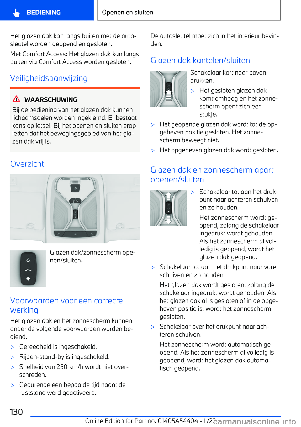 BMW X5 M 2022 Instructieboekjes (in Dutch) Het glazen dak kan langs buiten met de auto BMW X5 M 2022 Instructieboekjes (in Dutch) Het glazen dak kan langs buiten met de auto