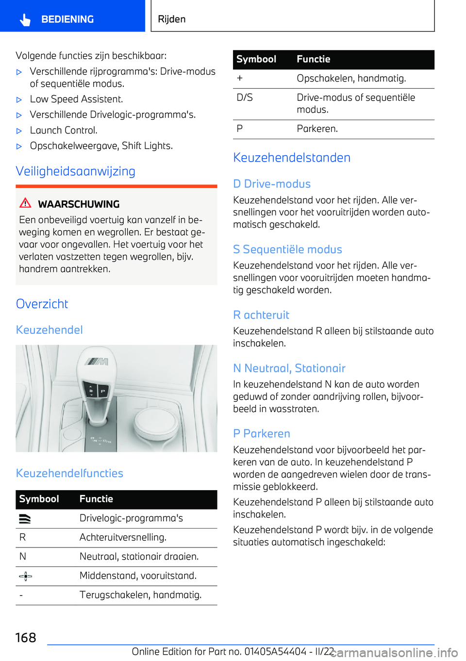 BMW X5 M 2022 Instructieboekjes (in Dutch) Volgende functies zijn beschikbaar: BMW X5 M 2022 Instructieboekjes (in Dutch) Volgende functies zijn beschikbaar: